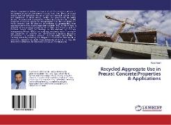Recycled Aggregate Use in Precast Concrete:Properties & Applications