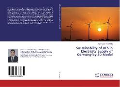 Sustainability of RES in Electricity Supply of Germany by SD Model