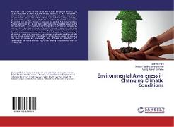 Environmental Awareness in Changing Climatic Conditions