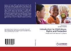 Introduction to Child Abuse, Rights and Protection