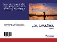 Measuring scale efficiency of food industry in Vietnam