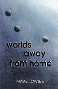 Worlds Away From Home