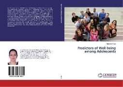 Predictors of Well-being among Adolescents