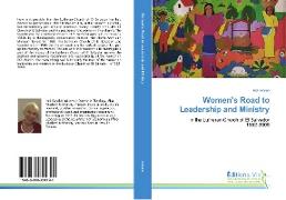 Women¿s Road to Leadership and Ministry