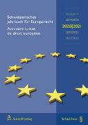 Schweizerisches Jahrbuch für Europarecht 2020/2021 / Annuaire suisse de droit européen (PrinPlu§)