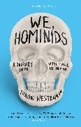 We, Hominids