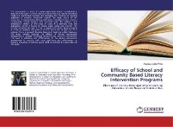 Efficacy of School and Community Based Literacy Intervention Programs