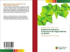 Análise Econômico-Financeira de Seguradoras no Brasil
