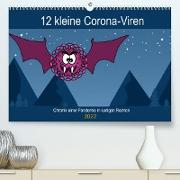12 kleine Corona-Viren (Premium, hochwertiger DIN A2 Wandkalender 2022, Kunstdruck in Hochglanz)