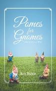 POMES FOR GNOMES (And Everyone Else)