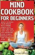 MIND COOKBOOK FOR BEGINNERS