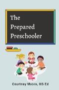 The Prepared Preschooler