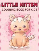 Little Kitten Coloring Book For Kids