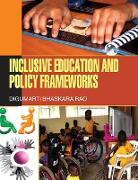 Inclusive Education and Policy Frameworks
