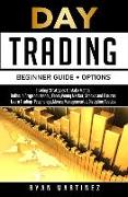 Day Trading Beginner Guide + Options