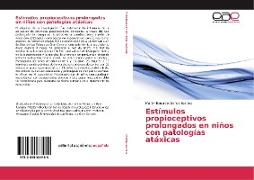 Estímulos propioceptivos prolongados en niños con patologías atáxicas