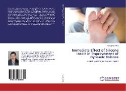 Immediate Effect of Silicone Insole in Improvement of Dynamic Balance