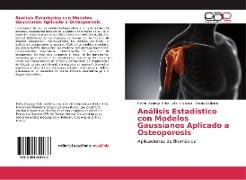 Análisis Estadístico con Modelos Gaussianos Aplicado a Osteoporosis