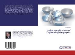 Unique Applications of Engineering Geophysics