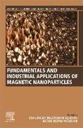 Fundamentals and Industrial Applications of Magnetic Nanoparticles