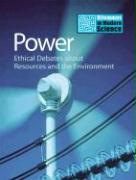 Power: Ethical Debates about Resources and the Environment