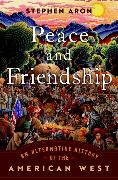 Peace and Friendship