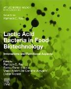 Lactic Acid Bacteria in Food Biotechnology