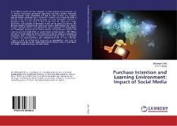 Purchase Intention and Learning Environment: Impact of Social Media