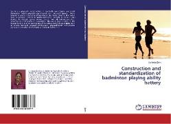 Construction and standardization of badminton playing ability battery