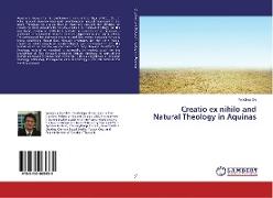 Creatio ex nihilo and Natural Theology in Aquinas
