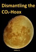 Dismantling the CO2-Hoax