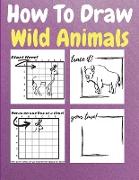 How To Draw Wild Animals