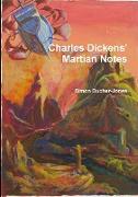 Charles Dickens' Martian Notes