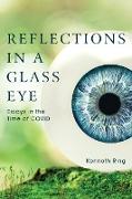 Reflections in a Glass Eye