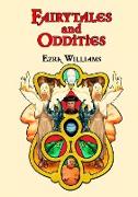 Fairytales and Oddities