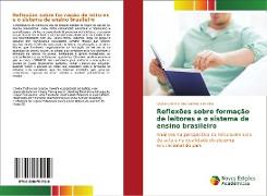 Reflexões sobre formação de leitores e o sistema de ensino brasileiro