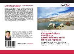 Características textiles y correlaciones de la fibra en Alpacas