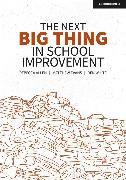 The Next Big Thing in School Improvement
