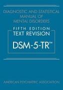Diagnostic and Statistical Manual of Mental Disorders, Fifth Edition, Text Revision (DSM-5-TR (R))