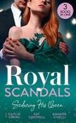 Royal Scandals: Seducing His Queen