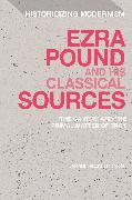 Ezra Pound and his Classical Sources