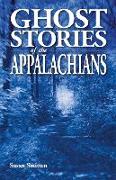 Ghost Stories of the Appalachians