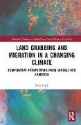 Land Grabbing and Migration in a Changing Climate