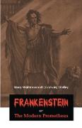 Frankenstein or The Modern Prometheus