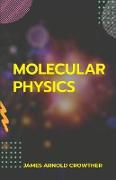 Molecular Physics