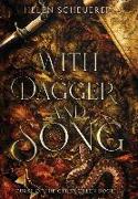 With Dagger and Song