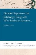 Detailed Reports on the Salzburger Emigrants Who Settled in America