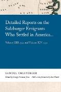 Detailed Reports on the Salzburger Emigrants Who Settled in America