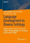 Language Development in Diverse Settings