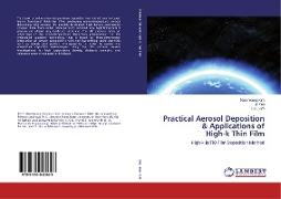 Practical Aerosol Deposition & Applications of High-k Thin Film